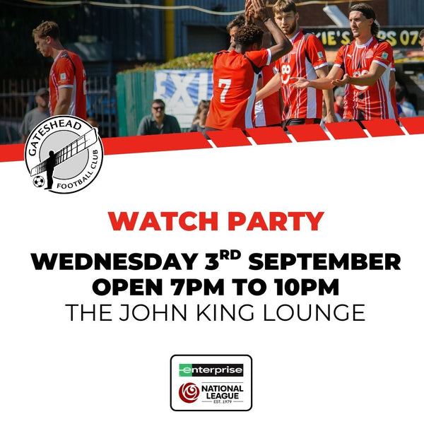Watch Party - Alty v Gateshead