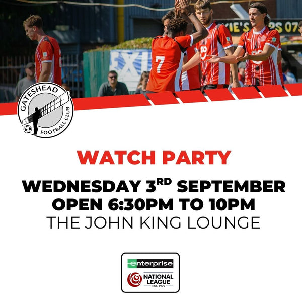 Watch Party - Gateshead v Alty