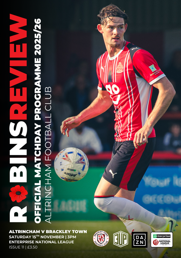 Robins Review Matchday Programme - Altrincham v Brackley Town