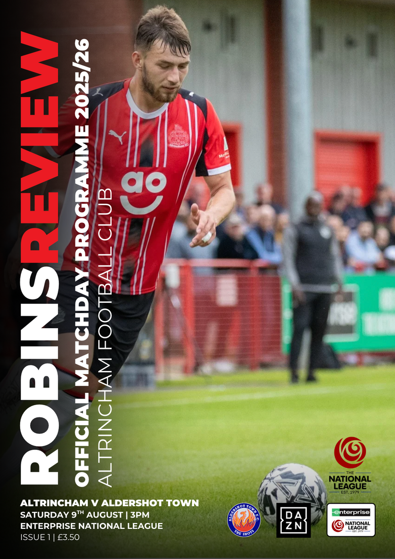 Robins Review Matchday Programme - Altrincham v Aldershot Town