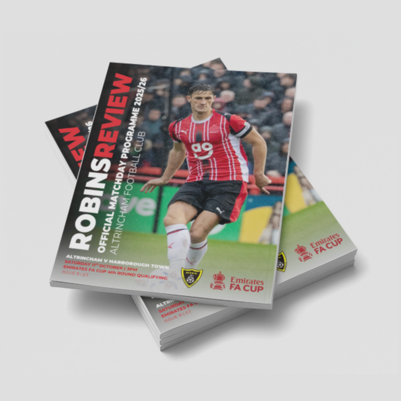 Robins Review Matchday Programme - Altrincham v Harborough Town